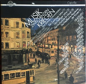 Various - Musik Zwischen Den Kriegen   Eine Berliner Dokumentation = Music Between The World Wars  A Berlin Documentation = Musique Entre Les Deux Guerres  Une Documentation Berlinoise