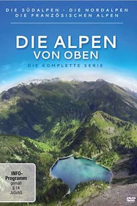 The Alps from Above (2012) - TV Show