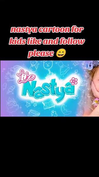 Nastya Cartoon for Kids Fun Entertainment
