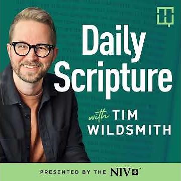 Introducing Daily Scripture with Tim Wildsmith