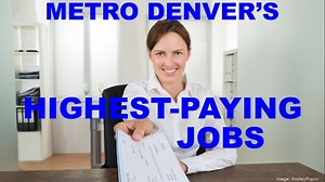 These are the highest-paying jobs in the Denver metro