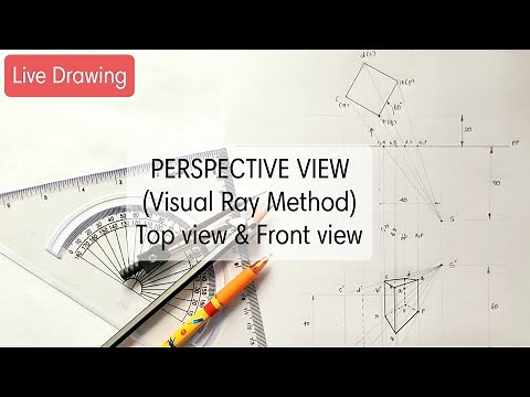 Perspective Projection | Visual Ray Method | Top view & Front view method Problem | EG | English