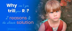 If You Don't Know How To Roll Your Rs, it's Because You Don't Want to