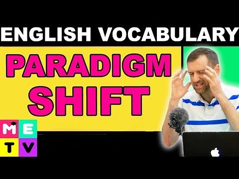 What is a Paradigm Shift?