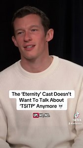 The 'Eternity' Cast Doesn't Want To Talk About 'TSITP' Anymore