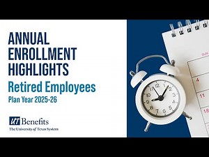Annual Enrollment Retired Employee Highlights (Plan Year 2025-26)