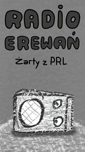 Żarty z PRL - Radio Erewań cz. 23 #historia #humor #ciekawostki #wiedza #prl #żart | Pan Doktor