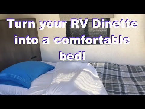 How to Turn Your RV Dinette into a bed.