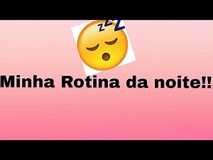 Rotina da noite! Ops, Belly!