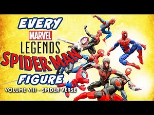 Marvel Legends Spider-Man Figures - The Spider Verse!!!