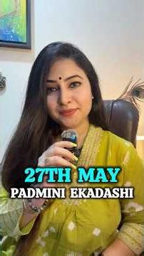 Padmini Ekadashi 27 May 2026 Vrat Vidhi | Purushottam Ekadashi Rules, Parana Time & Vishnu Puja