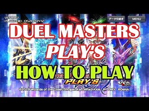 Duel Masters Play's - How to Play