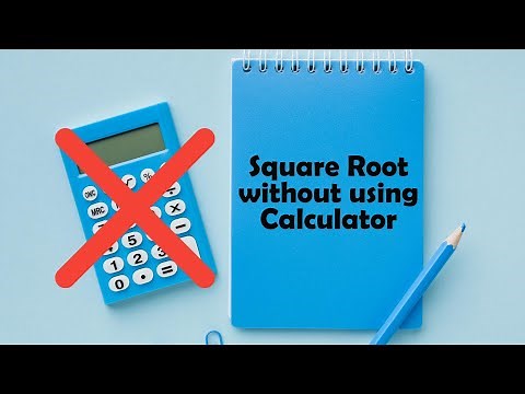 How to take square root without using calculator?