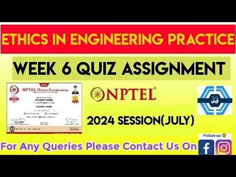 Ethics In Engineering Practice Week 6 Quiz Assignment Solution | NPTEL 2024(July) |
