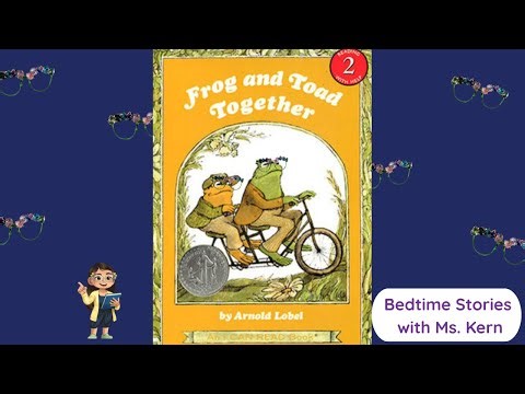Bedtime Stories with Ms. Kern: Frog and Toad Together