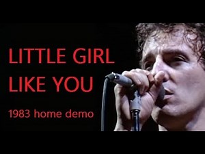 Bruce Springsteen - Little Girl Like You (RARE 1983 home demo)