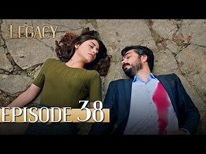Legacy Long Episode 38 | Emanet 38. Uzun Bölüm
