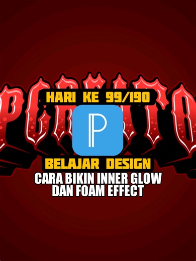 Hari Ke 99 Cara Bikin Inner Glow Dan Foam Effect #tutorial #design #pixellab #upcreator #designer
