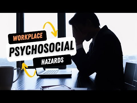 Psychosocial Hazards Explained