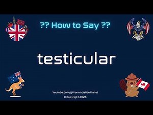 🧑‍⚕️🔬 How to Pronounce testicular? (CORRECTLY) | Pronunciation Planet
