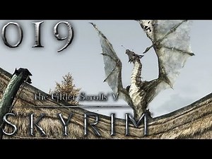 SKYRIM #019 📜 DRACHE! | Let's Play The Elder Scrolls V: Skyrim [German/Deutsch][Gameplay]