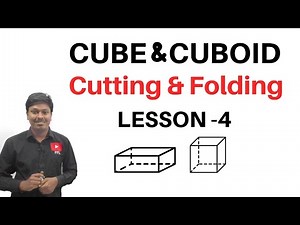 Cutting and Folding: Cube and Cuboid Video Lecture | CAT Preparation Course for Working Professionals