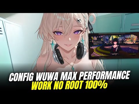 Wuthering Waves 3.0 Config | This Config is Guaranteed to Prevent Force Closes, Overcome Frame Dr...