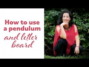 How To Use A Pendulum And Letter Board