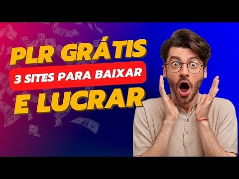 PLR Grátis | 3 Sites de PLR GRATUITOS para baixar e LUCRAR
