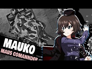 MAUKO-CHAN !! Maus Commander Tank | Maus Kuromorimine Girls Und Panzer