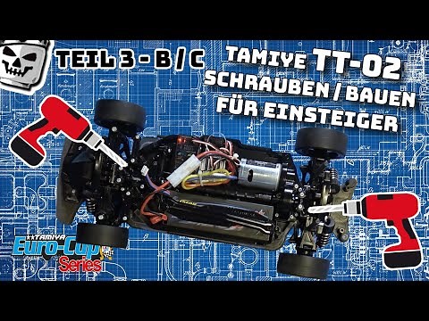 Tamiya TT 02 construction step B and C step by step with tuning RC Car beginners and beginners Euro