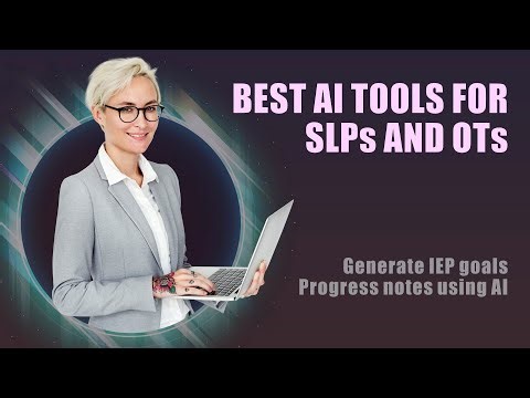 Best AI tools for SLPs and Ots: Generate IEP goals Progress notes using AI | Ablespace
