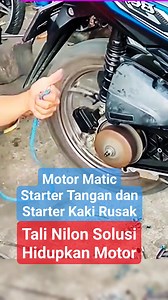 1.2K views | MOTOR MATIC STARTE TANGAN DAN STARTER KAKI RUSAK TALI...