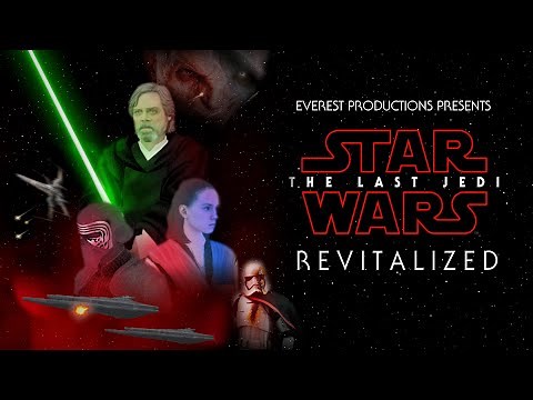 Star Wars - The Last Jedi - Revitalized | Full Fan Movie (Original Version)