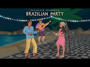Brazilian Party (Official Putumayo Version)