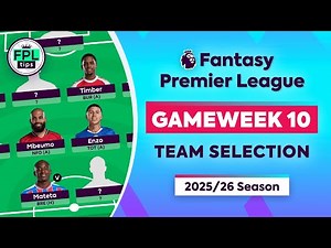 FPL GW10: TEAM SELECTION | Wildcard ACTIVE! | Gameweek 10 | Fantasy Premier League 2025/26 Tips