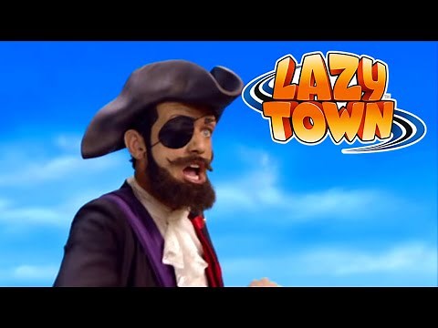 The Pirates of Lazy Town | Lazy Town