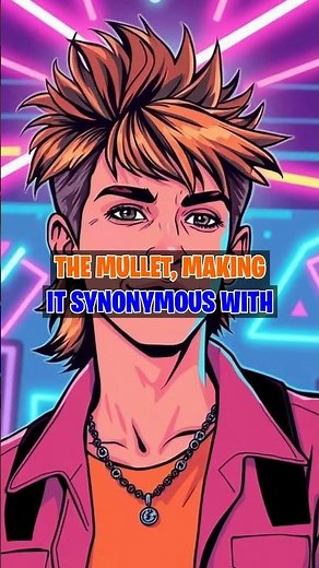 The Surprising Origin of the Mullet Haircut