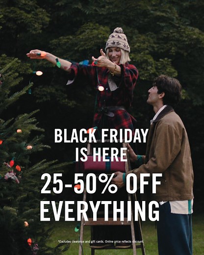 This is BIG: 25-50% OFF everything*, plus an extra 15% OFF** with BFCMAF. *Excludes clearance and gift cards. Online price reflects discount. **Use code BFCMAF to get an additional 15% off everything in stores and online at checkout from 11/24/2025-12/1/2025 in US/CA. Excludes clearance and gift cards. See details online. | Abercrombie & Fitch