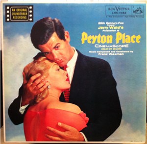 Franz Waxman - Peyton Place (An Original Soundtrack Recording)