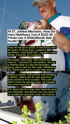At 57, Jobless Mechanic, How Did Harry Matthews Turn A $220 3D Printer Into A $900/Month Side