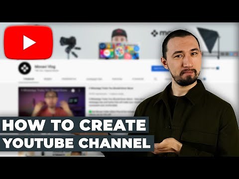 How To Create a Youtube Channel? (2021 Full Beginner's Guide)