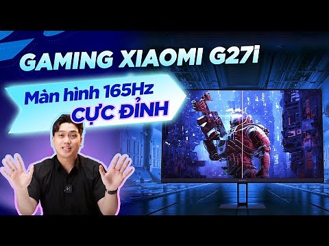 Xiaomi G27i | Màn Hình Gaming 27inch Giá Tốt So Với Chất Lượng