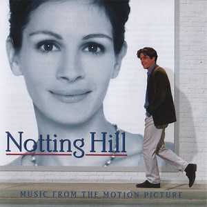Various - Notting Hill (Music From The Motion Picture)
