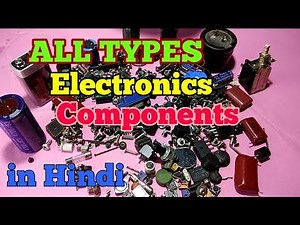Basic Electronics Components in Hindi.