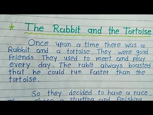 The rabbit and the tortoise | write a story on the rabbit and the tortoise| story writing in english