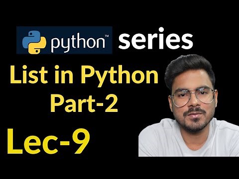list in python part-2 | Lec-9