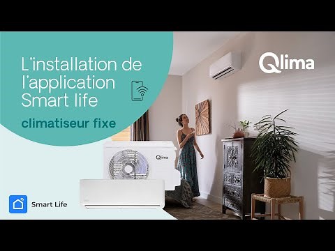 Installation Tuya Smart application - climatiseur fixe Qlima