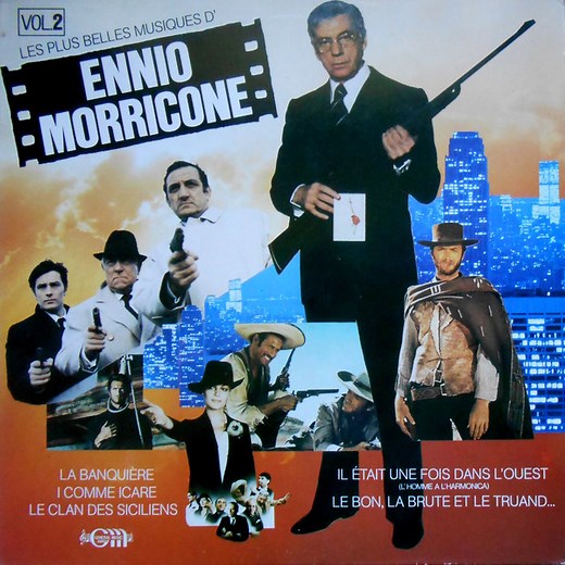Ennio Morricone - Les Plus Belles Musiques D'Ennio Morricone Vol. 2