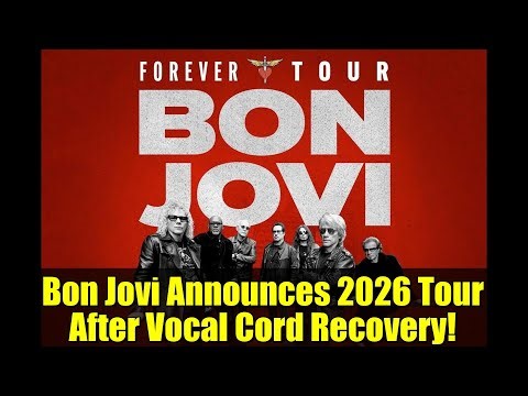 Bon Jovi Announces 2026 Tour After Vocal Cord Recovery!